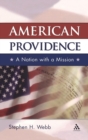 American Providence : A Nation with a Mission - Book