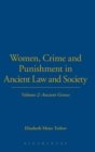 Women, Crime and Punishment in Ancient Law and Society : Volume 2: Ancient Greece - Book