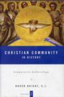 Christian Community in History Volume 2 : Comparative Ecclesiology - Book
