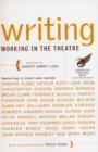 Writing : Working in the Theatre - Book