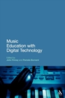 Music Education with Digital Technology - Book