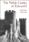 The Welsh Castles of Edward I - eBook