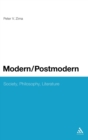 Modern/Postmodern : Society, Philosophy, Literature - Book