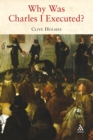 Why Was Charles I Executed? - eBook