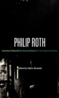 Philip Roth : American Pastoral, The Human Stain, The Plot Against America - Book
