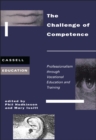 The Challenge of Competence : Professionalism Through Vocational Education and Traning - eBook
