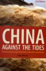 China Against the Tides, 3rd Ed. : Restructuring through Revolution, Radicalism and Reform - Book
