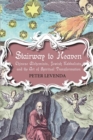 Stairway to Heaven : Chinese Alchemists, Jewish Kabbalists, and the Art of Spiritual Transformation - Book