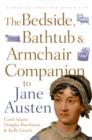 The Bedside, Bathtub & Armchair Companion to Jane Austen - Book