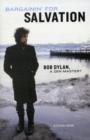 Bargainin' for Salvation : Bob Dylan, a Zen Master? - Book