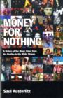 Money for Nothing : A History of the Music Video from the Beatles to the White Stripes - Book