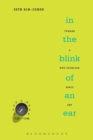 In the Blink of an Ear : Toward a Non-Cochlear Sonic Art - Book
