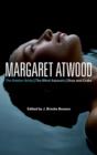 Margaret Atwood : The Robber Bride, The Blind Assassin, Oryx and Crake - Book