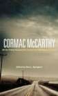 Cormac McCarthy : All the Pretty Horses, No Country for Old Men, The Road - Book