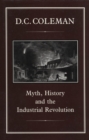 Myth, History and the Industrial Revolution - eBook