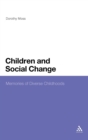 Children and Social Change : Memories of Diverse Childhoods - Book