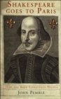 Shakespeare Goes to Paris - Pemble John Pemble