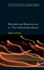 Messiahs and Resurrection in 'The Gabriel Revelation' - Book