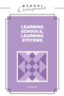 Learning Schools, Learning Systems - Book