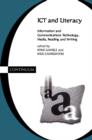 ICT and Literacy : Information and Communications Technology, Media, Reading, and Writing - Book