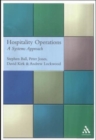 Hospitality Operations : A Systems Approach - Book