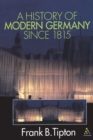 A History of Modern Germany Since 1815 - Book