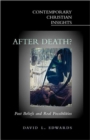 After Death? : Past Beliefs and Real Possibilities - Book