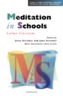 Meditation in Schools : Calmer Classrooms - Book