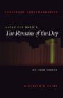 Kazuo Ishiguro's The Remains of the Day : A Reader's Guide - Book