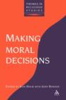 Making Moral Decisions - Book