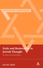 Exile and Restoration in Jewish Thought : An Essay In Interpretation - Book