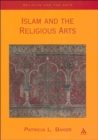 Islam and the Religious Arts - Book