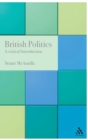 British Politics: A Critical Introduction - Book