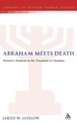 Abraham Meets Death : Narrative Humor in the Testament of Abraham - Book