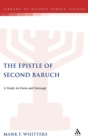 The Epistle of Second Baruch : A Study in Form and Message - Book