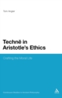 Techne in Aristotle's Ethics : Crafting the Moral Life - Book