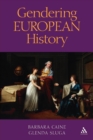 Gendering European History: 1780- 1920 - Book