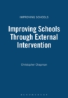 Improving Schools Through External Intervention - Book