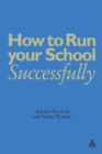 How to Run Your School Successfully - Book
