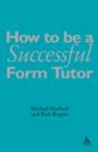 How To Be a Successful Form Tutor - Book