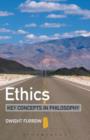 Ethics: Key Concepts in Philosophy - Book