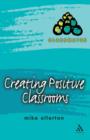 Creating Positive Classrooms - Book