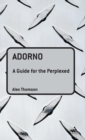 Adorno: A Guide for the Perplexed - Book