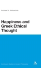Happiness and Greek Ethical Thought - Book
