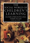 The Social World of Children's Learning - Book