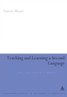 Teaching and Learning a Second Language : A Guide to Recent Research and its Applications - Book