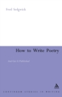 How to Write Poetry : And Get it Published - Book