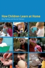 How Children Learn at Home - Book
