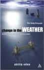 Change in the Weather : Weather Extremes and the British Climate - Book