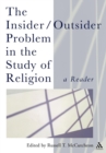 The Insider/Outsider Problem in the Study of Religion : A Reader - Book